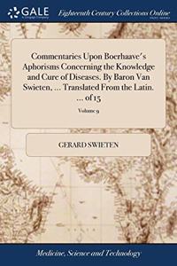 COMMENTARIES UPON BOERHAAVE'S APHORISMS