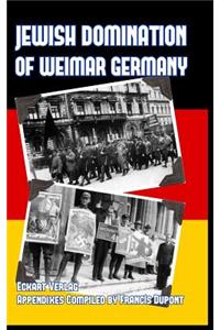 Jewish Domination of Weimar Germany