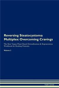 Reversing Steatocystoma Multiplex