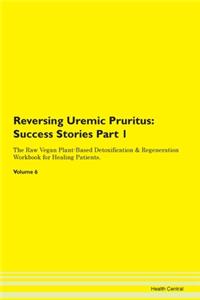 Reversing Uremic Pruritus: Success Stori