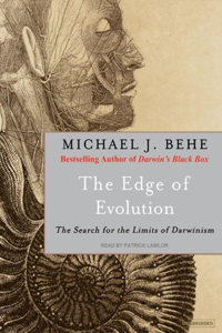 The Edge of Evolution: The Search for the Limits of Darwinism