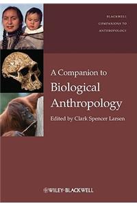 A Companion to Biological Anthropology