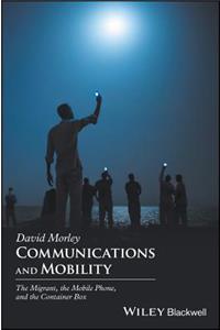 Communications and Mobility