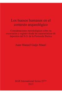 Los huesos humanos en el contexto arqueológico