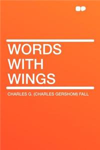 Words with Wings