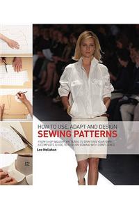 How to Use, Adapt and Design Sewing Patterns