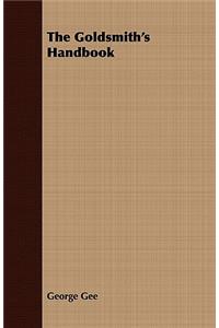 The Goldsmith's Handbook
