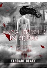 Anna Dressed in Blood