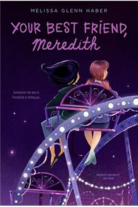 Your Best Friend, Meredith