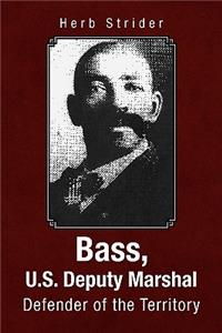 Bass, U.S. Deputy Marshal