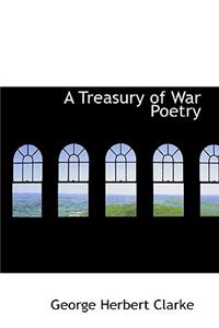 A Treasury of War Poetry