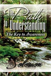 Path to Understanding