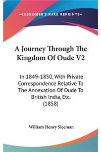 A Journey Through The Kingdom Of Oude V2