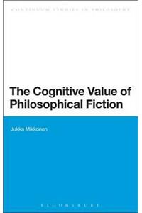 Cognitive Value of Philosophical Fiction