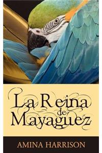 La Reina De Mayaguez