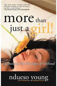 More Than Just a Girl!: Optimizing the Privileges of Girlhood