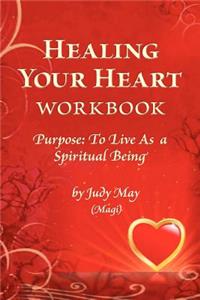 Healing Your Heart Workbook