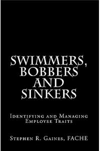 Swimmers, Bobbers and Sinkers