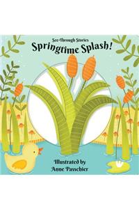 Springtime Splash!