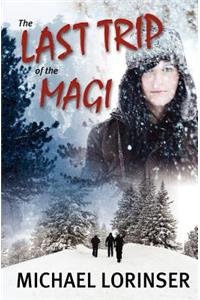 Last Trip of the Magi