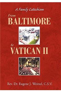 From Baltimore to Vatican II