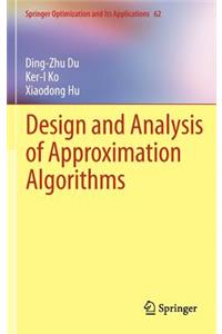 Design and Analysis of Approximation Algorithms