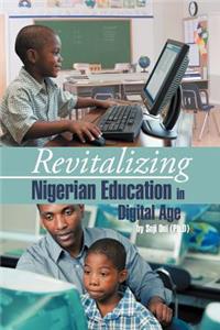 Revitalizing Nigerian Education in Digital Age