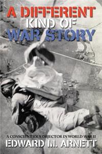 Different Kind of War Story