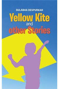 Yellow Kite and other Stories
