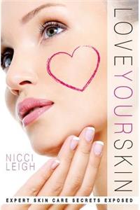 Love Your Skin