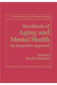Handbook of Aging and Mental Health