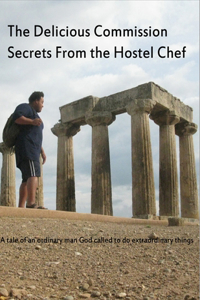 Delicious Commision Secrets from the hostel chef