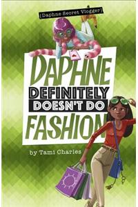 Daphne Definitely Doesn't Do Fashion