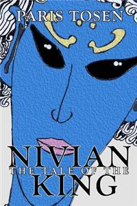 The Tale of the Nivian King