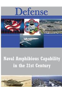 Naval Amphibious Capability in the 21st Century