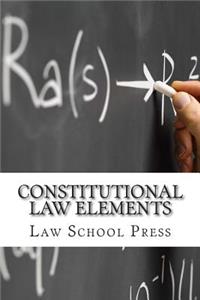 Constitutional Law Elements