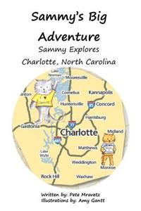 Sammy Explores Charlotte, North Carolina