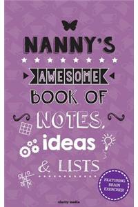 Nanny's Awesome Book Of Notes, Ideas & Lists