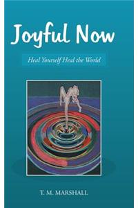 Joyful Now