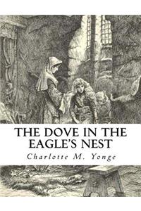 Dove In The Eagle's Nest