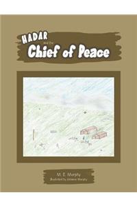 Hadar and the Chief of Peace