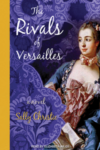 The Rivals of Versailles