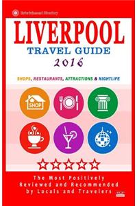 Liverpool Travel Guide 2016