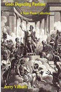 Gods Depicting Pastime