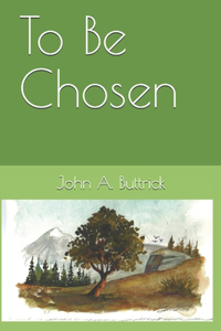 To Be Chosen