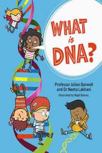 WHAT IS DNA