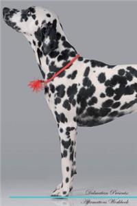 Dalmatian Affirmations Workbook Dalmatian Presents: Positive and Loving Affirmations Workbook. Includes: Mentoring Questions, Guidance, Supporting You.