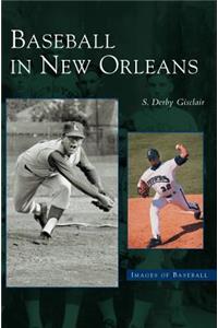 Baseball in New Orleans