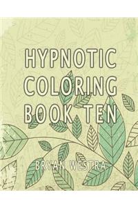 Hypnotic Coloring Book Ten