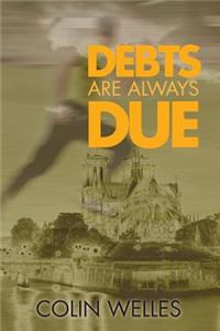 Debts Are Always Due